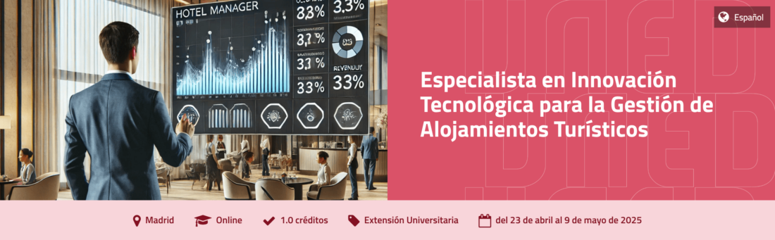 Especialista en Innovación Tecnológica para la Gestión de Alojamientos Turísticos